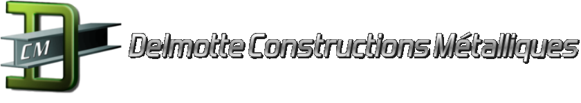 DELMOTTE CONSTRUCTIONS METALLIQUES DCM